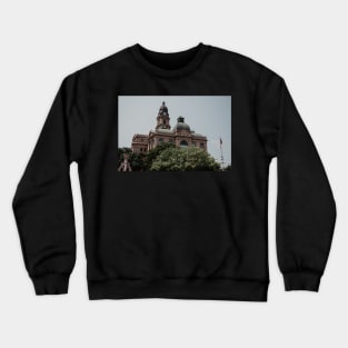 Fort Worth courthouse Crewneck Sweatshirt